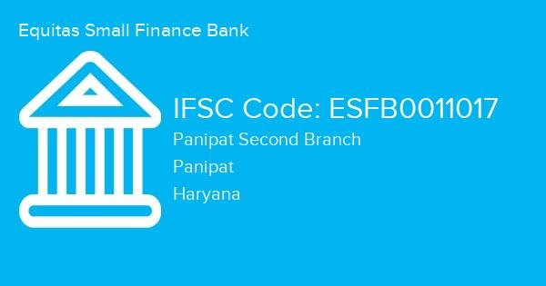 Equitas Small Finance Bank, Panipat Second Branch IFSC Code - ESFB0011017