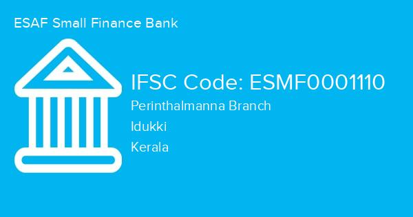 ESAF Small Finance Bank, Perinthalmanna Branch IFSC Code - ESMF0001110