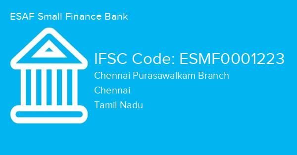 ESAF Small Finance Bank, Chennai Purasawalkam Branch IFSC Code - ESMF0001223