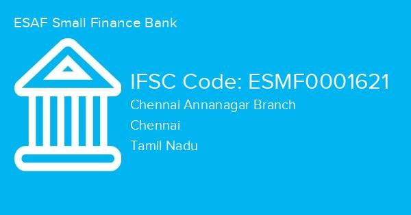 ESAF Small Finance Bank, Chennai Annanagar Branch IFSC Code - ESMF0001621