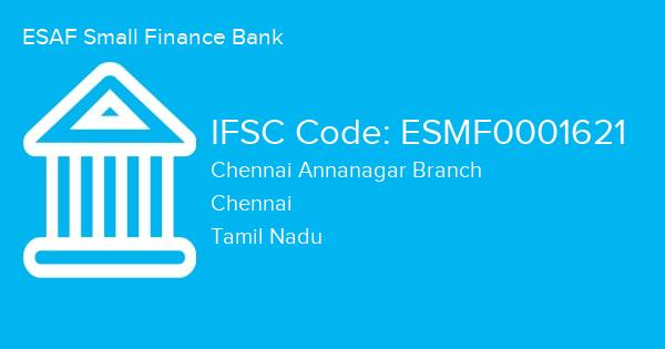 ESAF Small Finance Bank, Chennai Annanagar Branch IFSC Code - ESMF0001621