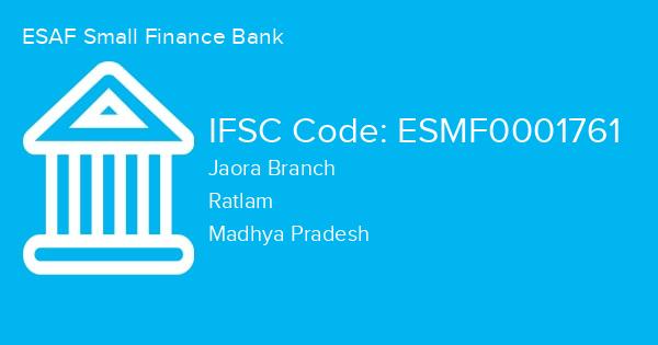 ESAF Small Finance Bank, Jaora Branch IFSC Code - ESMF0001761