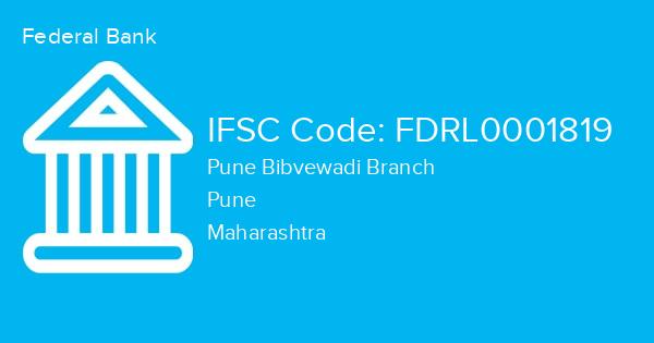 Federal Bank, Pune Bibvewadi Branch IFSC Code - FDRL0001819