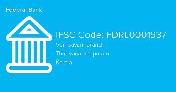 Federal Bank, Vembayam Branch IFSC Code - FDRL0001937