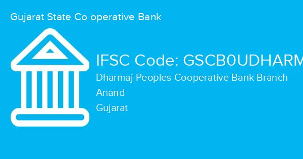 Gujarat State Co operative Bank, Dharmaj Peoples Cooperative Bank Branch IFSC Code - GSCB0UDHARM