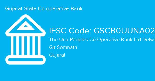 Gujarat State Co operative Bank, The Una Peoples Co Operative Bank Ltd Delwada Branch IFSC Code - GSCB0UUNA02