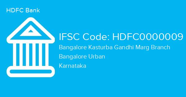 HDFC Bank, Bangalore Kasturba Gandhi Marg Branch IFSC Code - HDFC0000009