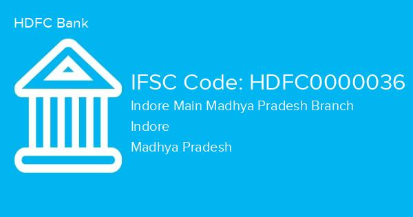 HDFC Bank, Indore Main Madhya Pradesh Branch IFSC Code - HDFC0000036