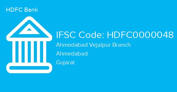 HDFC Bank, Ahmedabad Vejalpur Branch IFSC Code - HDFC0000048