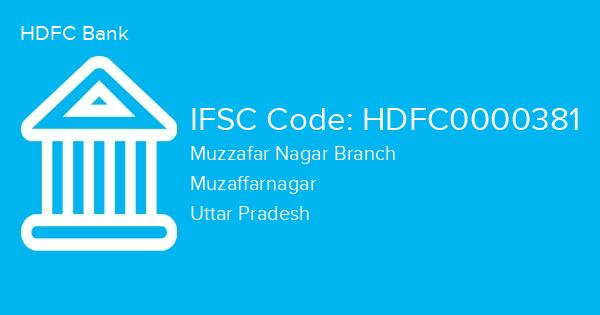 HDFC Bank, Muzzafar Nagar Branch IFSC Code - HDFC0000381