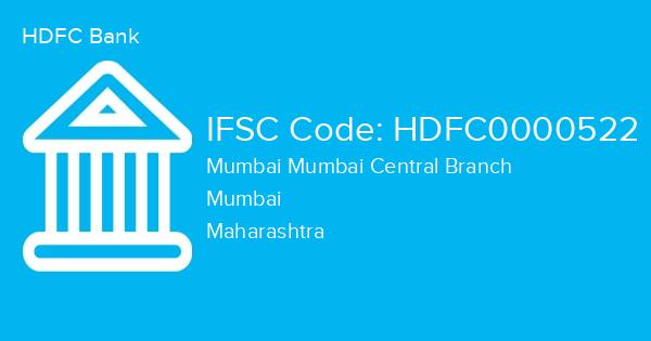 HDFC Bank, Mumbai Mumbai Central Branch IFSC Code - HDFC0000522