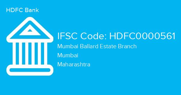 HDFC Bank, Mumbai Ballard Estate Branch IFSC Code - HDFC0000561