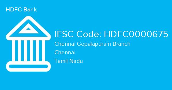 HDFC Bank, Chennai Gopalapuram Branch IFSC Code - HDFC0000675