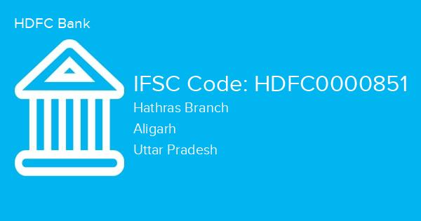 HDFC Bank, Hathras Branch IFSC Code - HDFC0000851