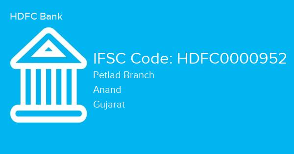 HDFC Bank, Petlad Branch IFSC Code - HDFC0000952