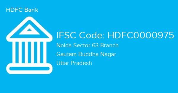 HDFC Bank, Noida Sector 63 Branch IFSC Code - HDFC0000975