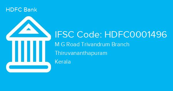 HDFC Bank, M G Road Trivandrum Branch IFSC Code - HDFC0001496