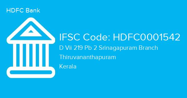 HDFC Bank, D Vii 219 Pb 2 Srinagapuram Branch IFSC Code - HDFC0001542
