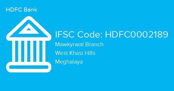 HDFC Bank, Mawkyrwat Branch IFSC Code - HDFC0002189