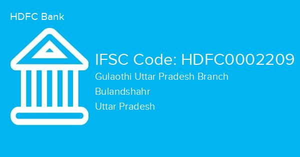 HDFC Bank, Gulaothi Uttar Pradesh Branch IFSC Code - HDFC0002209