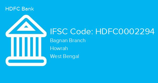 HDFC Bank, Bagnan Branch IFSC Code - HDFC0002294