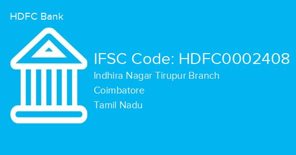 HDFC Bank, Indhira Nagar Tirupur Branch IFSC Code - HDFC0002408