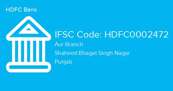 HDFC Bank, Aur Branch IFSC Code - HDFC0002472