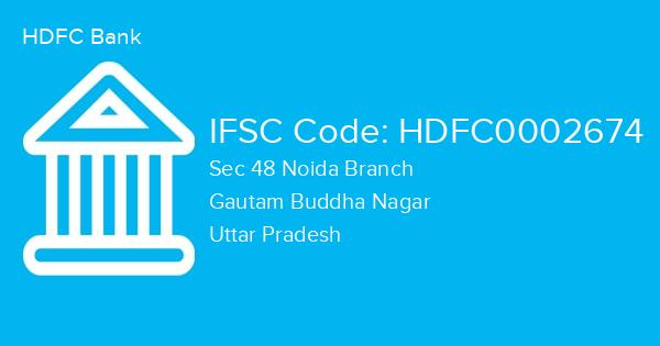 HDFC Bank, Sec 48 Noida Branch IFSC Code - HDFC0002674