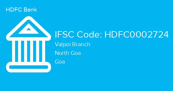 HDFC Bank, Valpoi Branch IFSC Code - HDFC0002724