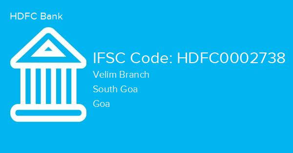 HDFC Bank, Velim Branch IFSC Code - HDFC0002738