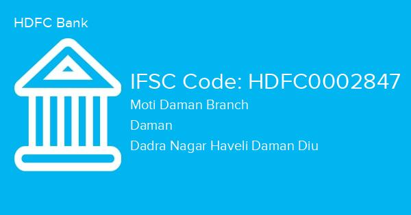HDFC Bank, Moti Daman Branch IFSC Code - HDFC0002847