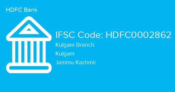 HDFC Bank, Kulgam Branch IFSC Code - HDFC0002862