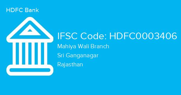 HDFC Bank, Mahiya Wali Branch IFSC Code - HDFC0003406