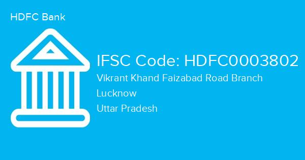 HDFC Bank, Vikrant Khand Faizabad Road Branch IFSC Code - HDFC0003802