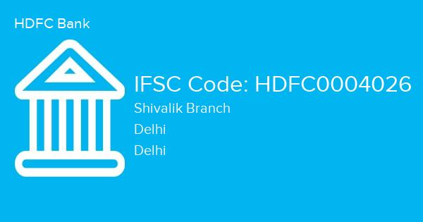 HDFC Bank, Shivalik Branch IFSC Code - HDFC0004026