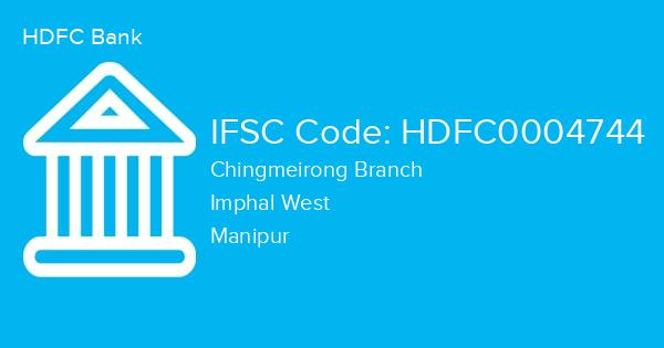 HDFC Bank, Chingmeirong Branch IFSC Code - HDFC0004744
