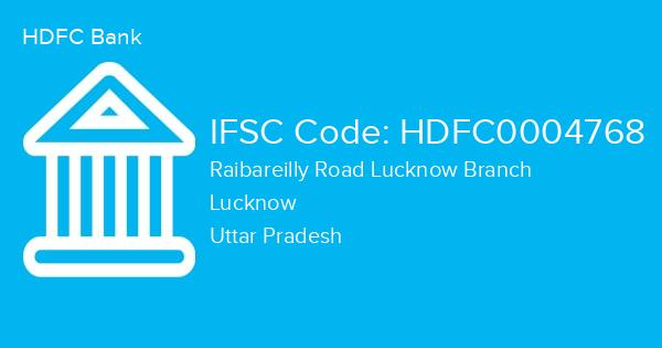 HDFC Bank, Raibareilly Road Lucknow Branch IFSC Code - HDFC0004768