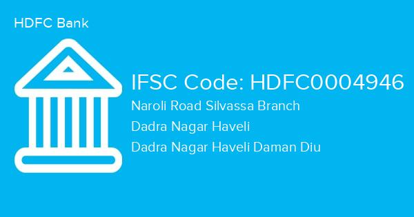 HDFC Bank, Naroli Road Silvassa Branch IFSC Code - HDFC0004946