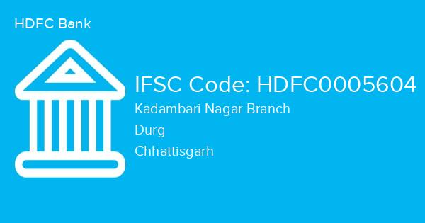 HDFC Bank, Kadambari Nagar Branch IFSC Code - HDFC0005604