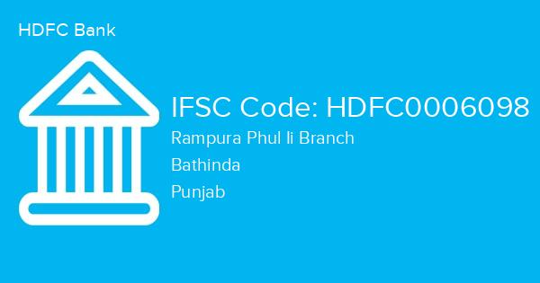 HDFC Bank, Rampura Phul Ii Branch IFSC Code - HDFC0006098
