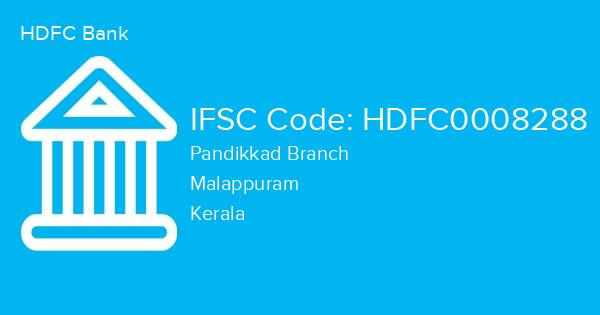 HDFC Bank, Pandikkad Branch IFSC Code - HDFC0008288