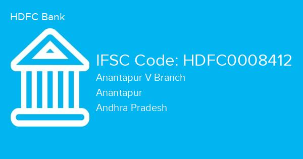 HDFC Bank, Anantapur V Branch IFSC Code - HDFC0008412