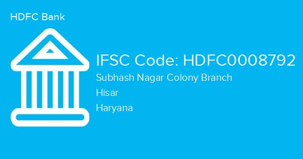 HDFC Bank, Subhash Nagar Colony Branch IFSC Code - HDFC0008792
