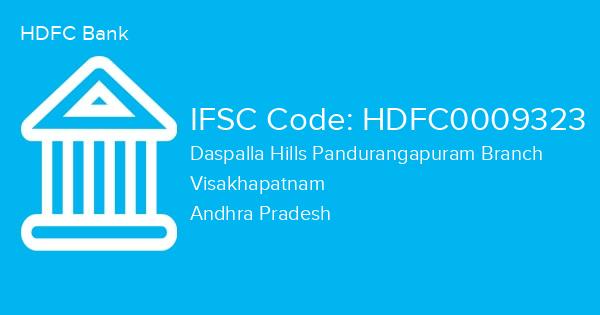 HDFC Bank, Daspalla Hills Pandurangapuram Branch IFSC Code - HDFC0009323