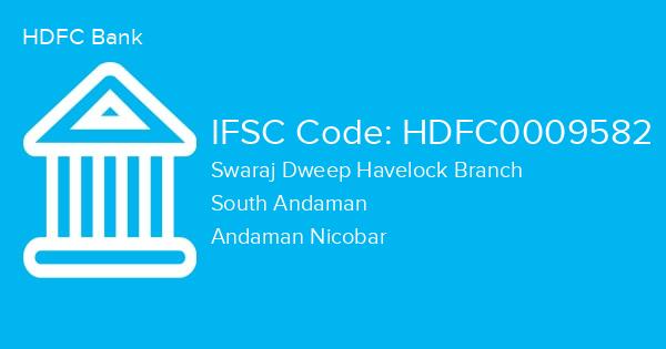 HDFC Bank, Swaraj Dweep Havelock Branch IFSC Code - HDFC0009582