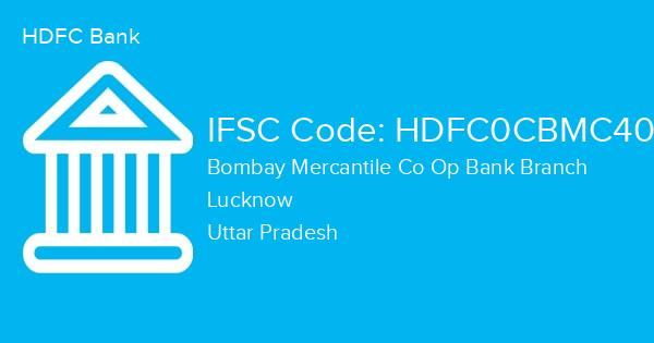 HDFC Bank, Bombay Mercantile Co Op Bank Branch IFSC Code - HDFC0CBMC40