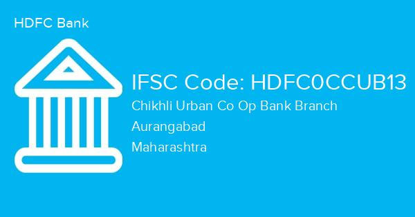 HDFC Bank, Chikhli Urban Co Op Bank Branch IFSC Code - HDFC0CCUB13