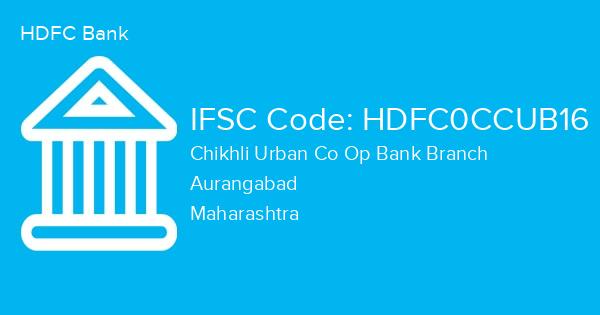 HDFC Bank, Chikhli Urban Co Op Bank Branch IFSC Code - HDFC0CCUB16
