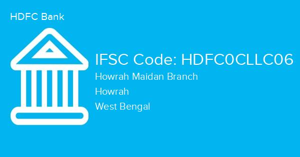 HDFC Bank, Howrah Maidan Branch IFSC Code - HDFC0CLLC06