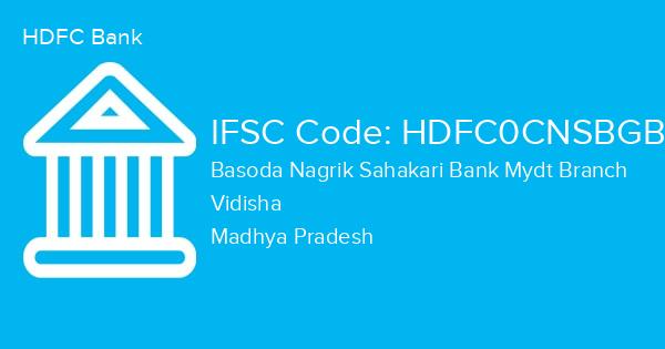 HDFC Bank, Basoda Nagrik Sahakari Bank Mydt Branch IFSC Code - HDFC0CNSBGB